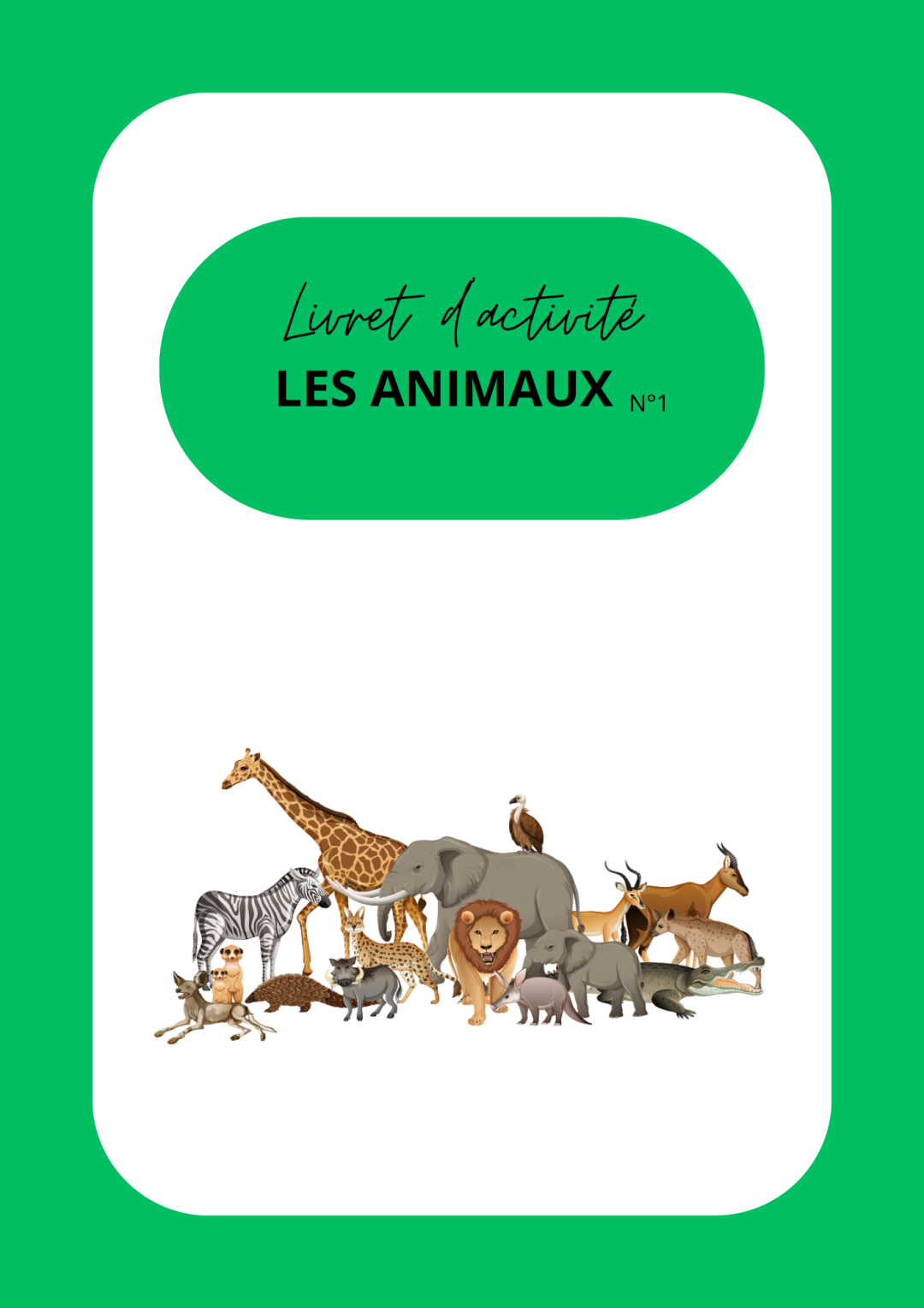 Les animaux n°1